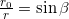 \frac{r_0}{r} = \sin \beta