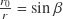 \frac{r_0}{r} = \sin \beta