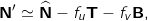 \[\mathbf{N}' \simeq \widehat{\mathbf{N}} - f_u \mathbf{T} - f_v \mathbf{B} ,\]