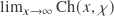 \lim_{x\rightarrow \infty}\operatorname{Ch}(x,\chi)