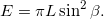 \[E = \pi L \sin^{2} \beta.\]
