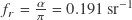 f_r = \frac{\alpha}{\pi} = 0.191 \, \mathrm{sr}^{-1}