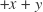 +x +y